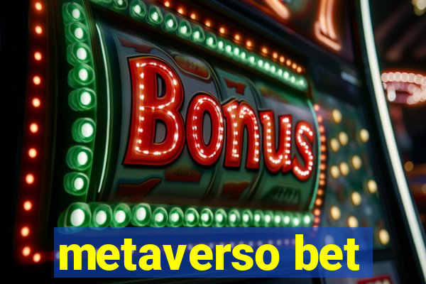 metaverso bet